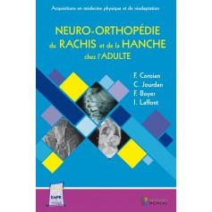 Neuro-orthopédie du rachis et de la hanche chez l'adulte