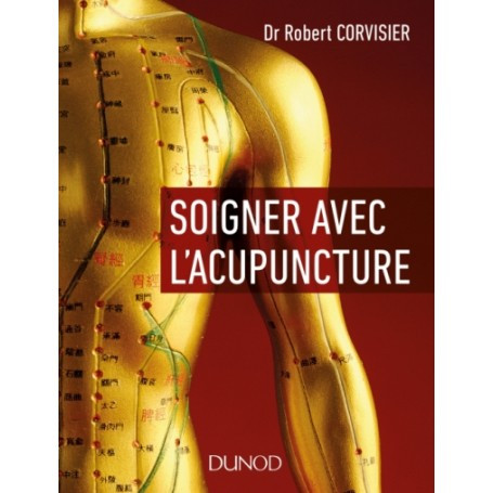 Soigner avec l'acupuncture