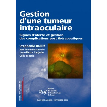 Gestion d'une tumeur intraoculaire - BSOF 2016