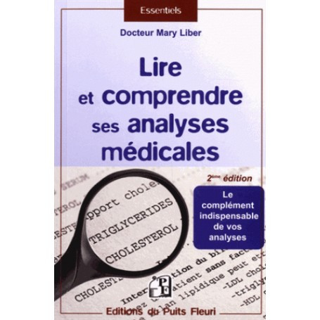 Lire et comprendre ses analyses médicales