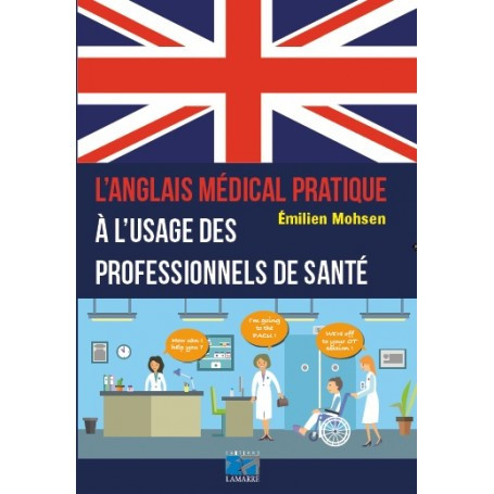 L'anglais médical pratique à l'usage des professionnels de santé