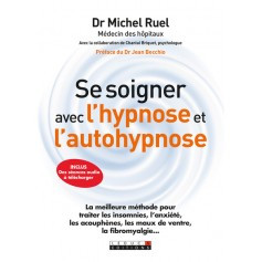 Se soigner par l'hypnose et l'autohypnose