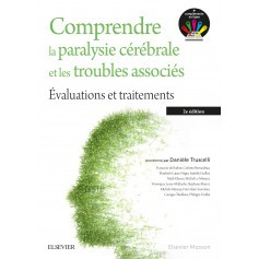 Comprendre la paralysie cérébrale et les troubles associés