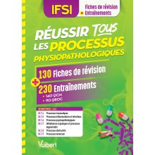 Réussir tous les processus physiopathologiques