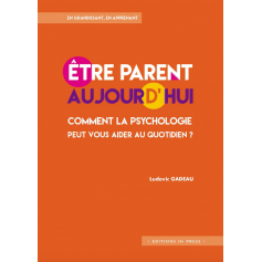 Etre parent aujourd'hui