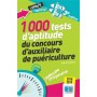 1000 tests d'aptitude du concours d'auxiliaire de puériculture