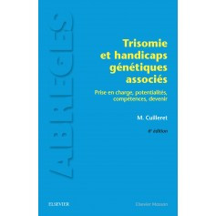 Trisomie et handicaps génétiques associés