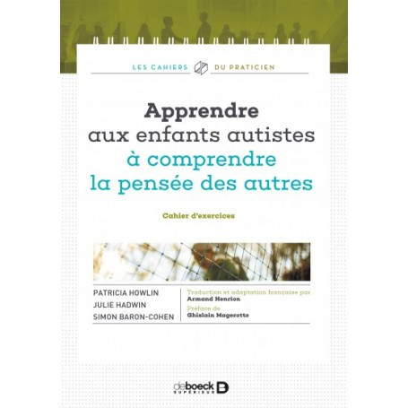 Apprendre aux enfants autistes à comprendre la pensée des autres