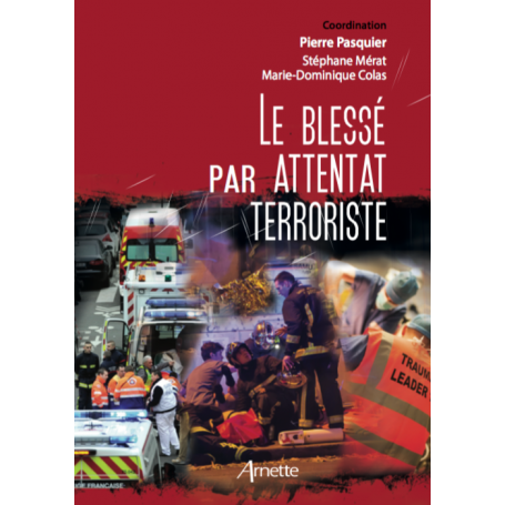 Le blessé par attentat terroriste