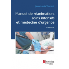 Manuel de réanimation, soins intensifs et médecine d'urgence