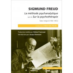 La méthode psychanalytique + Sur la psychothérapie