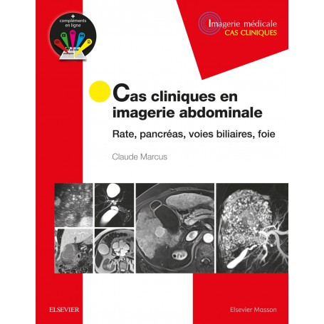 Cas cliniques en imagerie abdominale