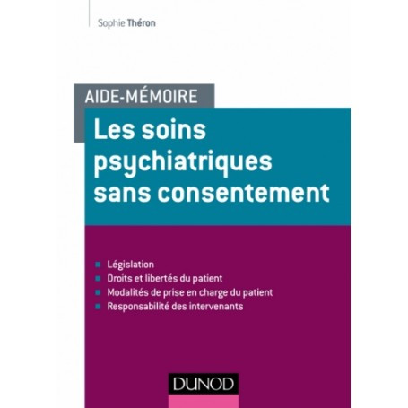 Les soins psychiatriques sans consentement