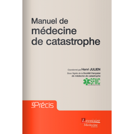 Manuel de médecine de catastrophe