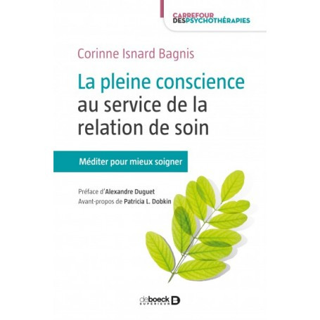 La pleine conscience au service de la relation de soin