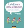 Le bébé en mouvement