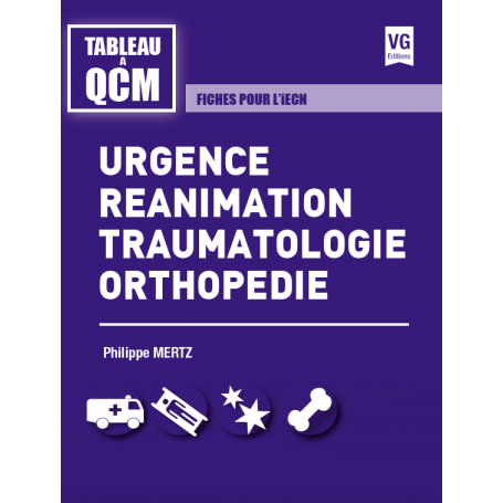 Urgences, réanimation, traumatologie, orthopédie