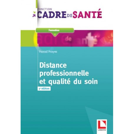 Distance professionnelle et qualité du soin