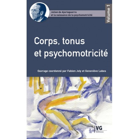 Corps, tonus et psychomotricité