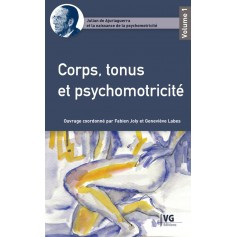 Corps, tonus et psychomotricité