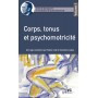 Corps, tonus et psychomotricité