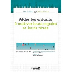 Aider les enfants à cultiver leurs espoirs et leurs rêves