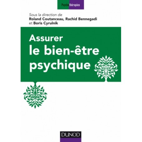 Assurer le bien-être psychique