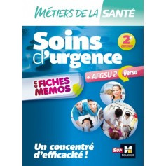 Soins d'urgence + AFGSU 2 en fiches mémos