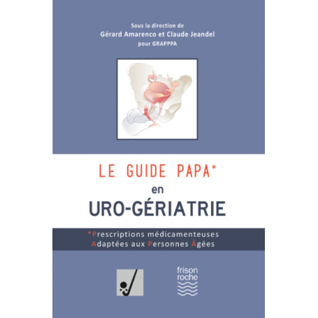 Le guide PAPA en uro-gériatrie