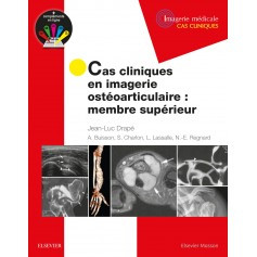 Cas cliniques en imagerie ostéoarticulaire : membre supérieur