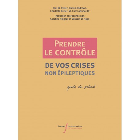 Prendre le contrôle de vos crises non épileptiques