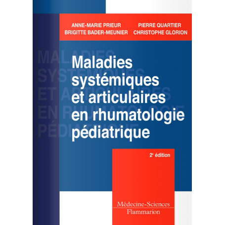 Maladies systémiques et articulaires en rhumatologie pédiatrique