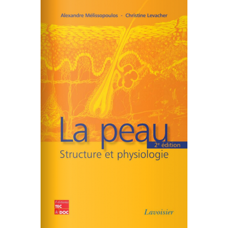 La peau : structure et physiologie