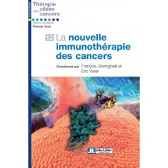 La nouvelle immunothérapie des cancers