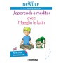 J'apprends à méditer avec Maeglin le lutin