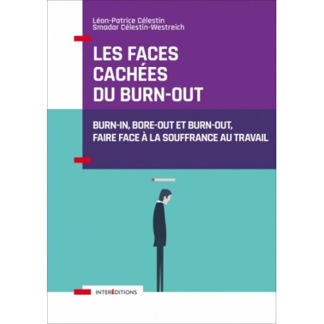 Les faces cachées du burn-out