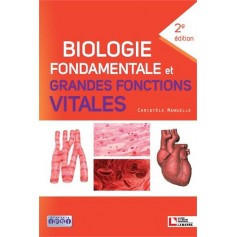 Biologie fondamentale et grandes fonctions vitales