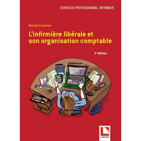 L'infirmière libérale et son organisation comptable