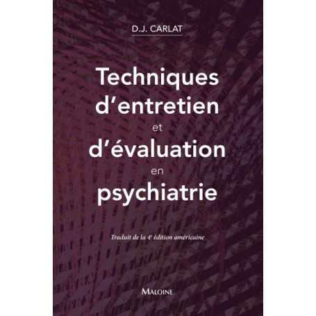 Techniques d'entretien et d'évaluation en psychiatrie