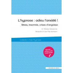 L'hypnose : adieu l'anxiété 