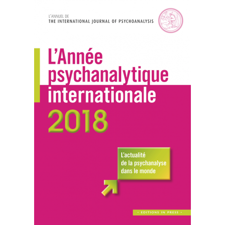 L'année psychanalytique internationale 2018