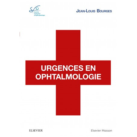 Urgences en ophtalmologie - Rapport SFO 2018