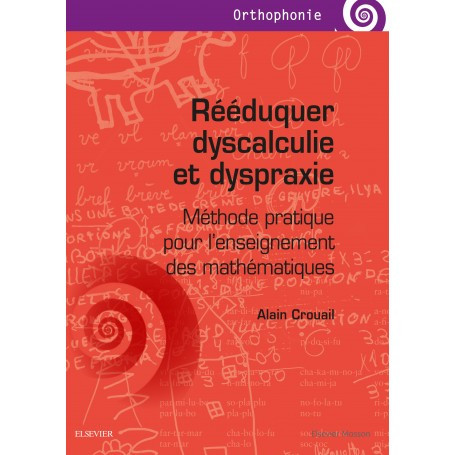 Rééduquer dyscalculie et dyspraxie