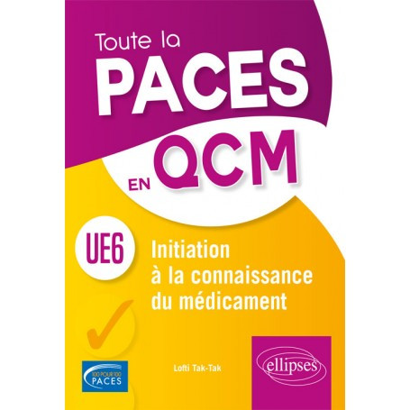 Toute la PACES en QCM UE6