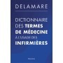 Dictionnaire des termes de médecine à l'usage des infirmières