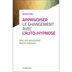 Apprivoiser le changement avec l'auto-hypnose