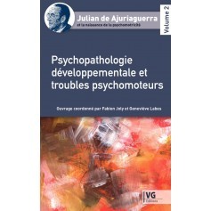 Psychopathologie développementale et troubles psychomoteurs