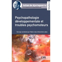 Psychopathologie développementale et troubles psychomoteurs