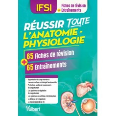 Réussir toute l'anatomie-physiologie