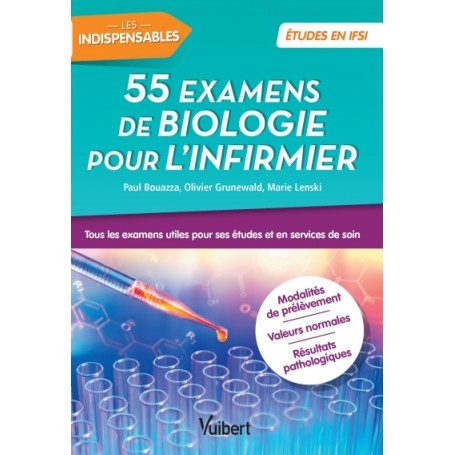 55 examens de biologie pour l'infirmier